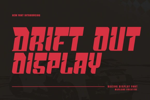 Drift out Font: A Racing Display Typeface for Handmade Products