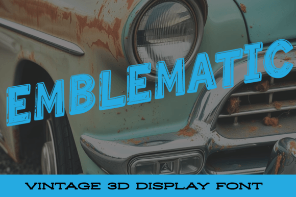 Emblematic Font Review: A Designer’s Take on Vintage 3D