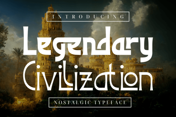 Legendary Civilization Font Review: A Display Typeface Built for Campaign Impact