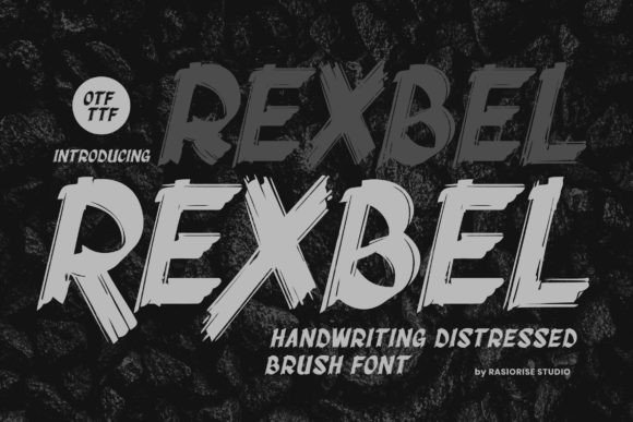 Rexbel: A Rough Brush Font for Handmade Products and Craft Projects