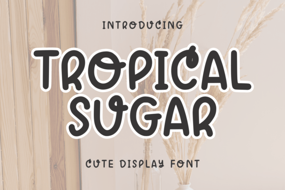 Tropical Sugar: A Handwritten Font for Small Business Branding