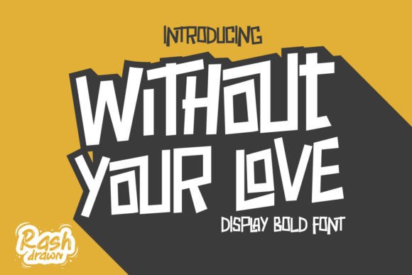 Without Your Love: A Playful Serif Font for Handmade Products
